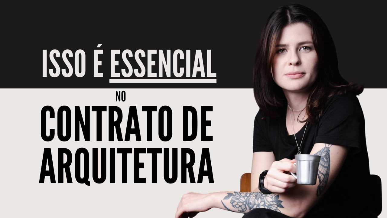 Contratos de Projetos Arquitetônicos: Cuidados e Cláusulas Essenciais