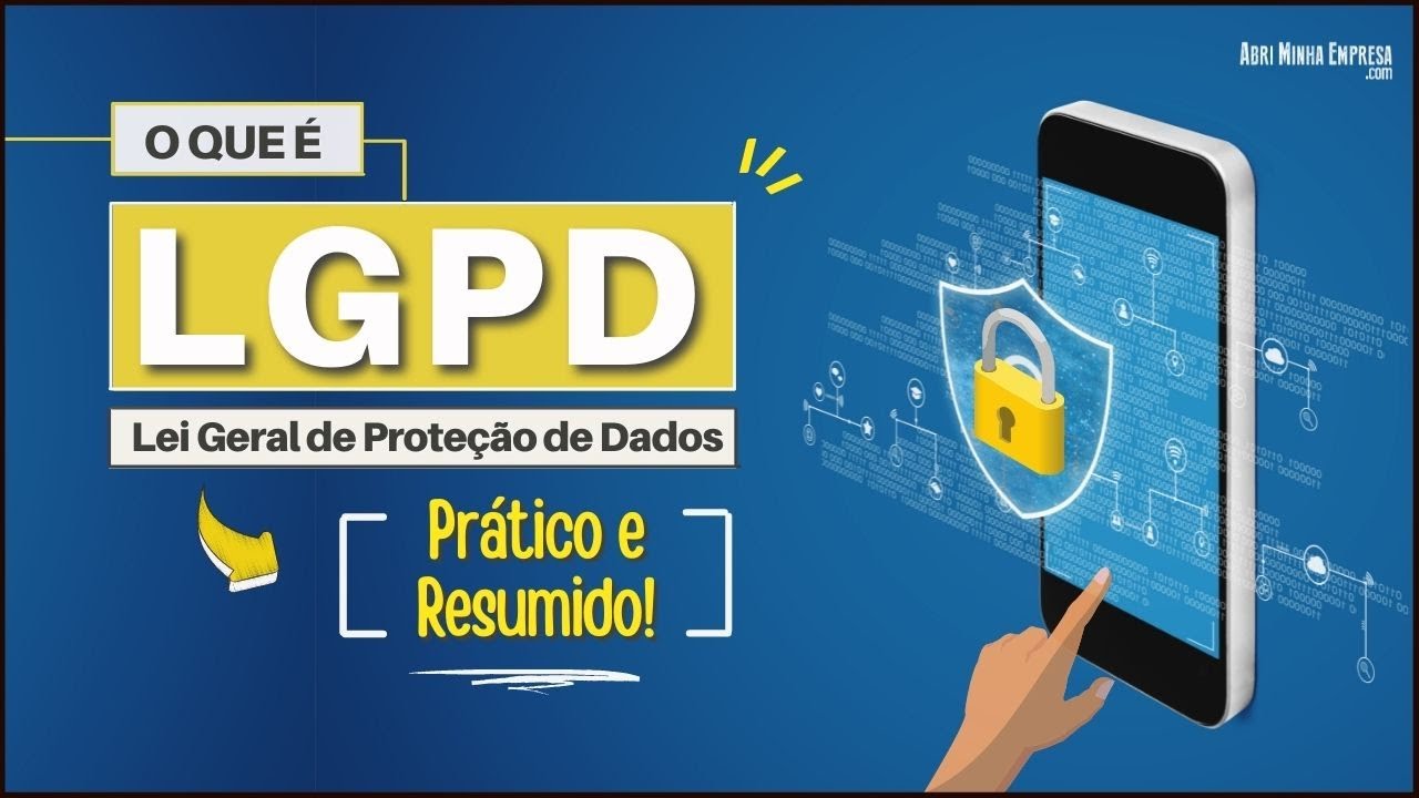 O QUE É LGPD? (Lei Geral de Proteção de Dados)