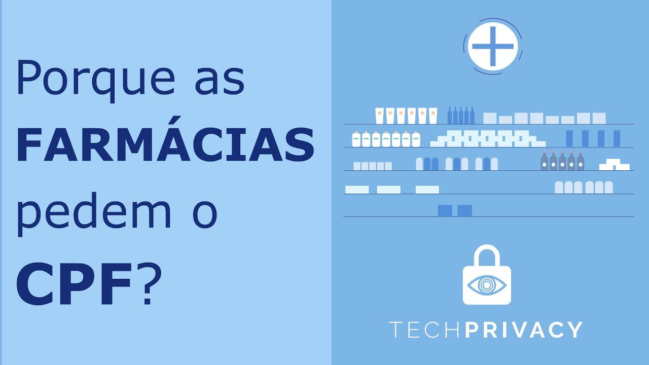 Por que as farmácias solicitam o CPF e como a LGPD pode nos proteger?