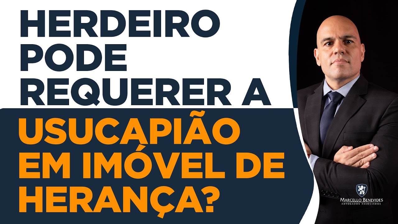 Um herdeiro pode solicitar a usucapião de um imóvel que faz parte da herança?
